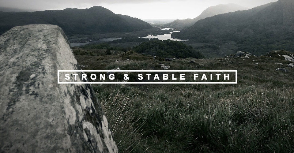 Earthquake Faith: Strong & Stable