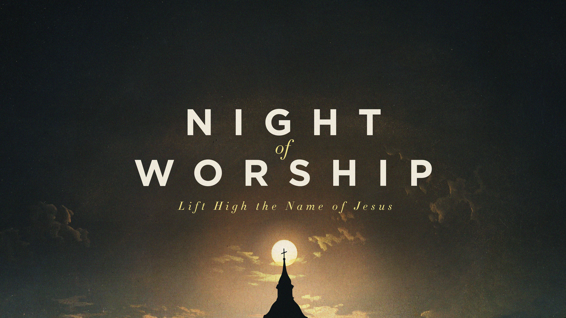 A  Night of  Worship