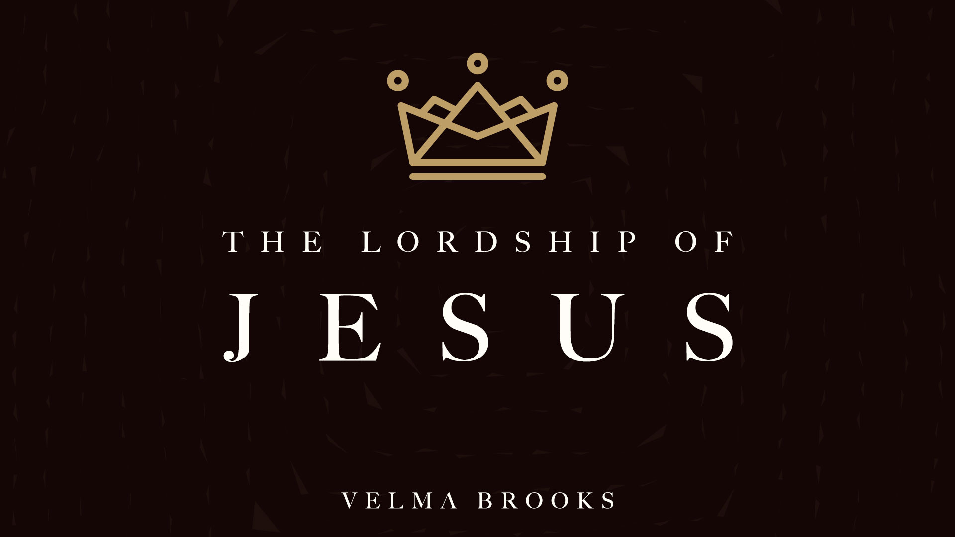 The Lordship of Jesus