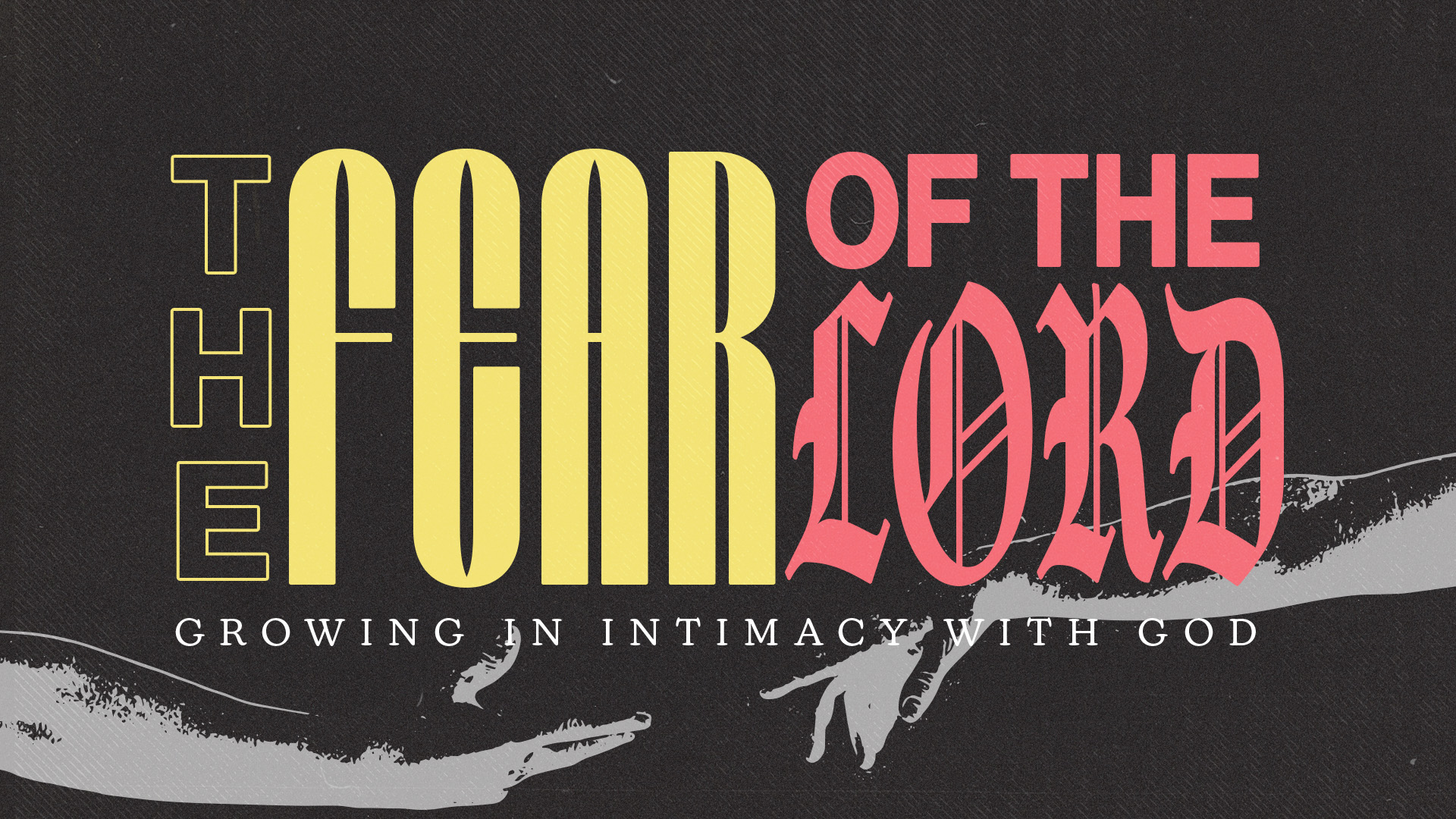 The Fear of the Lord