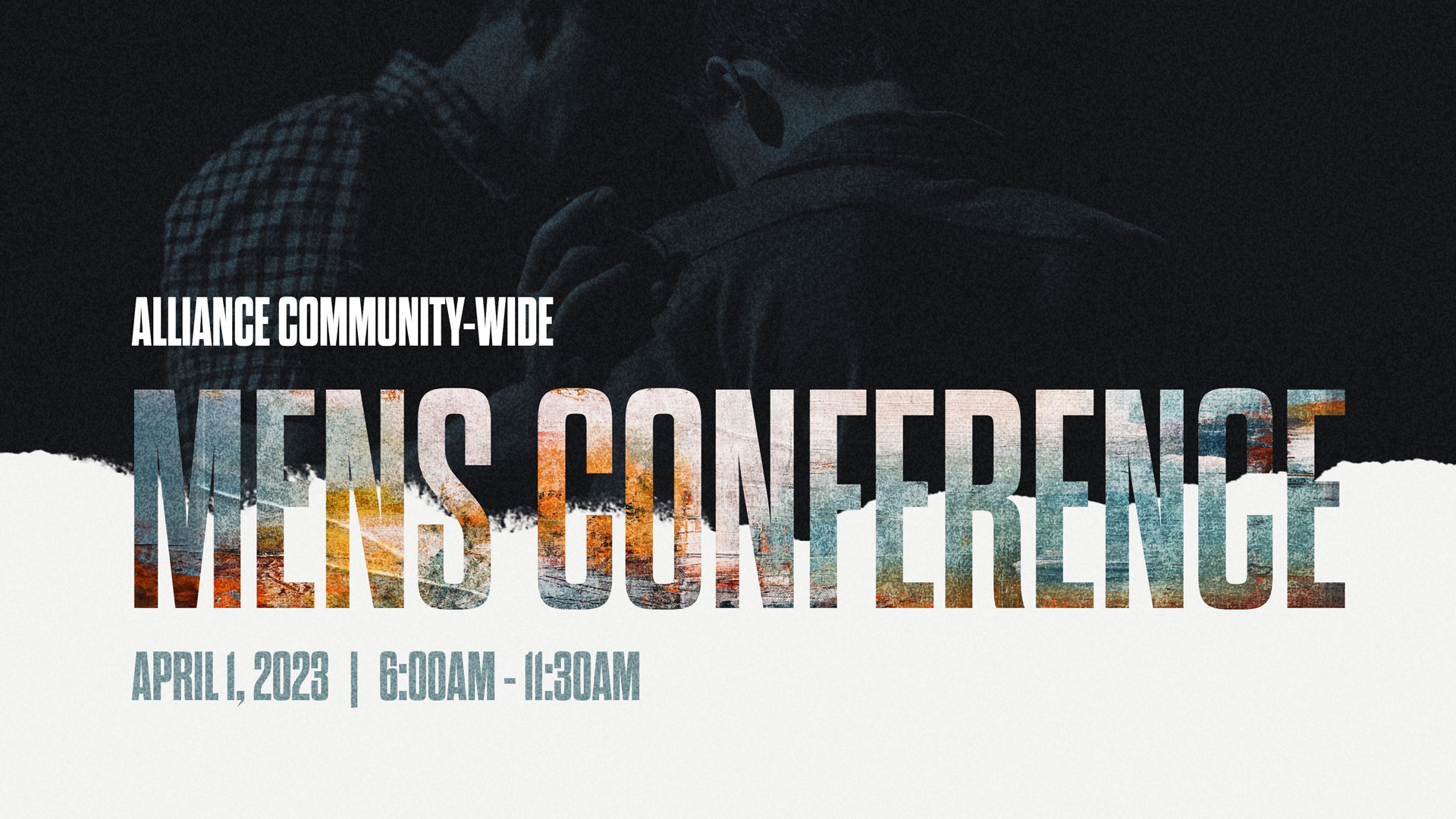 Alliance- Community-Wide Men’s Conference